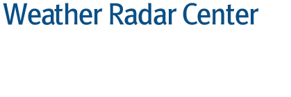 Weather Radar Center Fast, accurate and weather services in realizing valuable